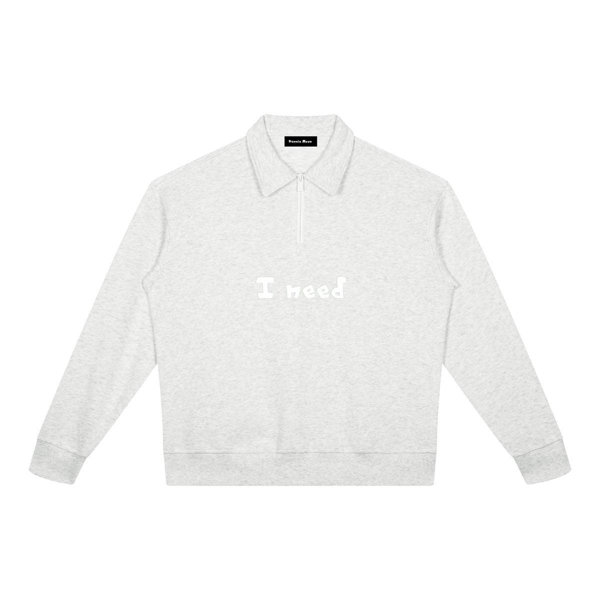 I Need Money Sweatshirt