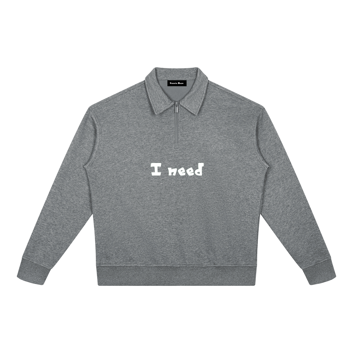 I Need Money Sweatshirt